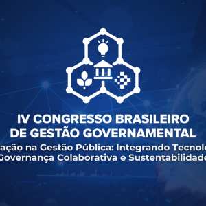IV Congresso Brasileiro de Gesto Governamental promovido pelo SindGESTOR ser nos dias 13 e 14 de novembro de 2025